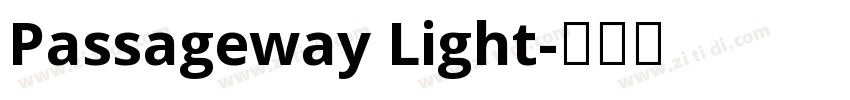 Passageway Light字体转换